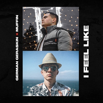 German Geraskin - I Feel Like