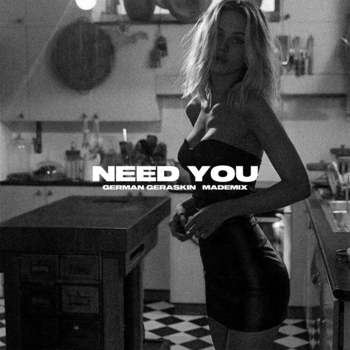 German Geraskin - Need You