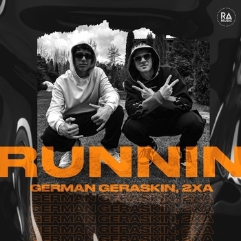 2xA feat German Geraskin - Runnin (Single 2022)