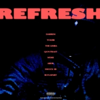 Darrem feat The Limba, Tolebi, M'Dee,abdr., Qontrast - Refresh (Single 2019)