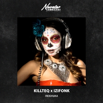 Killteq and Izifonk - Любушка