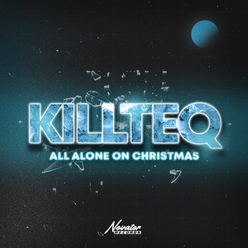 Killteq - All Alone On Christmas