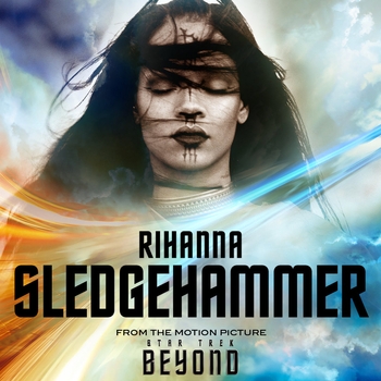 Rihanna - Sledgehammer (из фильма «Стартрек: Бесконечность»)