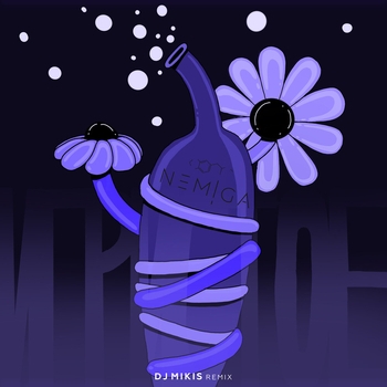 Nemiga - Игристое (DJ MIKIS Remix)
