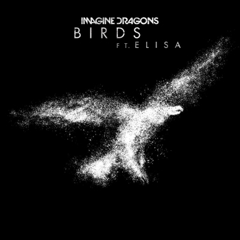 Elisa and Imagine Dragons - Birds (2019)