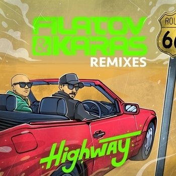 Spada feat Filatov & Karas - Highway (Remix) (2019) (Spada Remix)