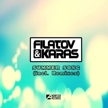 Filatov & Karas - Summer Song (Platinum Monkey Remix)