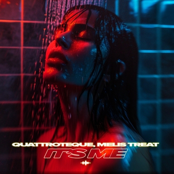 Quattroteque - It's Me