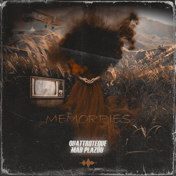 QUATTROTEQUE, Mad Plazou - Memorries