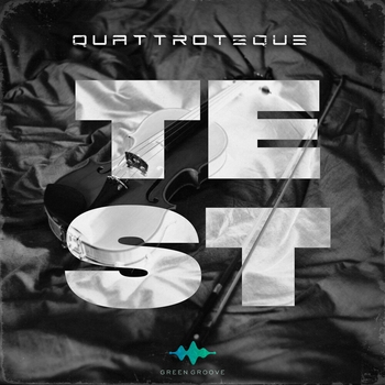 Quattroteque - TEST