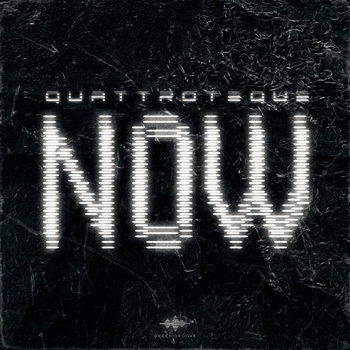 Quattroteque - NOW