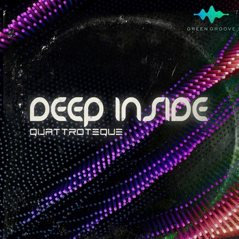 Quattroteque - DEEP INSIDE