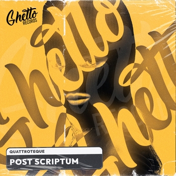 Quattroteque - Post Scriptum