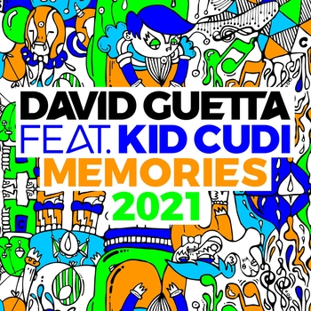 David Guetta, Kid Cudi - Memories (2021 Remix) (2021 Remix; feat. Kid Cudi)