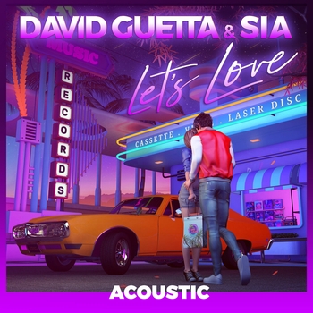 David Guetta Feat Sia - Let's Love