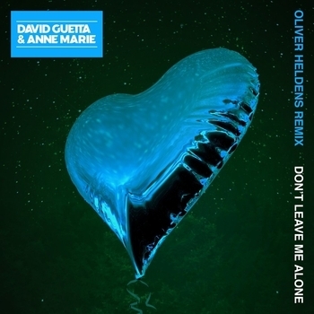 David Guetta - Don't Leave Me Alone (Oliver Heldens Remix; feat. Anne-Marie)