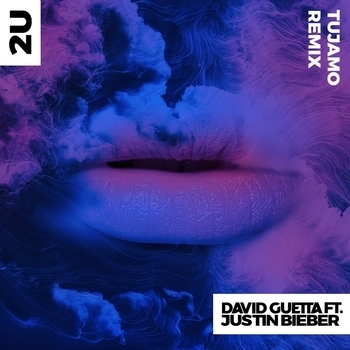 David Guetta - 2U (Tujamo Remix; feat. Justin Bieber)