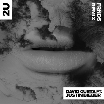 David Guetta - 2U (FRNDS Remix; feat. Justin Bieber)