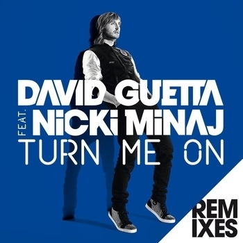 Laidback Luke and David Guetta - Turn Me On (David Guetta and Laidback Luke Remix) (Single 2012) (David Guetta and Laidback Luke Remix)