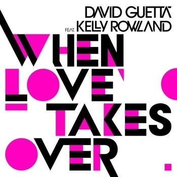 David Guetta - When Love Takes Over (feat. Kelly Rowland - Electro Extended)