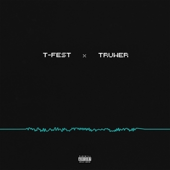 T-Fest and Truwer - На волну