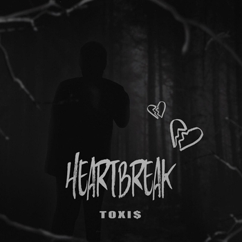 Альбом Heartbreak Toxi$