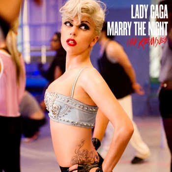 Lady Gaga - Marry The Night (Danny Verde Remix) (Danny Verde Remix)