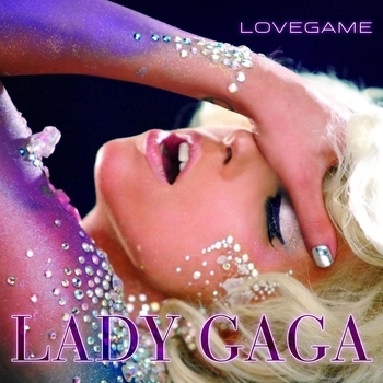 Lady Gaga - LoveGame (2009)