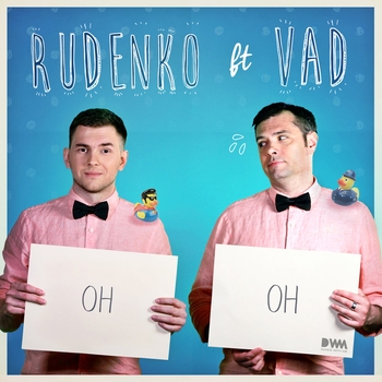 Леонид Руденко and Vad - OH OH (Single)