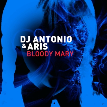 Dj Antonio feat Aris - Bloody Mary (Популярные Новинки, 50х50, Декабрь 2022)