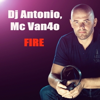 Dj Antonio - Fire