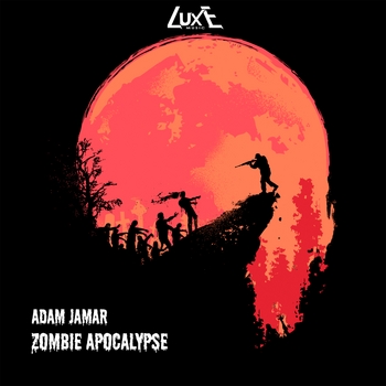Adam Jamar - Zombie Apocalypse (Single 2022)