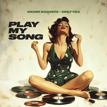 Vadim Adamov - Play My Song