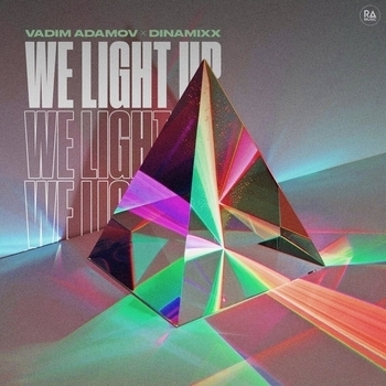 Dinamixx and Vadim Adamov - We Light Up (2024)