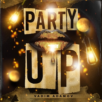 Vadim Adamov - Party Up (2024)