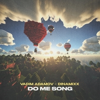 Dinamixx and Vadim Adamov - Do Me Song