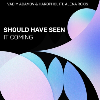 Vadim Adamov - Should Have Seen It Coming