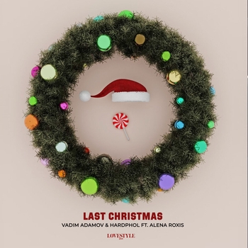 Vadim Adamov and Hardphol, Alena Roxis - Last Christmas