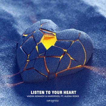 Vadim Adamov feat Hardphol, Alena Roxis - Listen To Your Heart