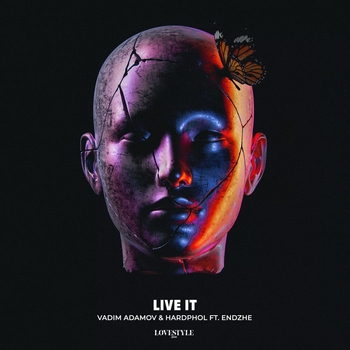 Vadim Adamov feat Hardphol, Endzhe - Live It