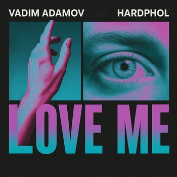 Vadim Adamov - Love Me