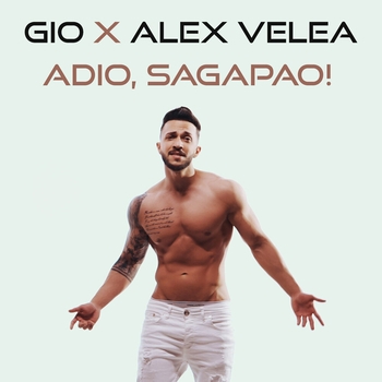Alex Velea and Gio - Adio, Sagapao!