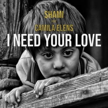 Shami feat Camila Elens - I need your love (Музыка для первого свадебного танца 2021)