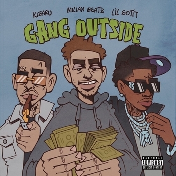 Milian Beatz feat Kizaru, Lil Gotit - Gang Outside (Single 2022)