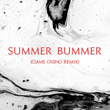 Lana Del Rey feat Asap Rocky, Playboi Carti - Summer Bummer (Clams Casino Remix) (Clams Casino Remix)