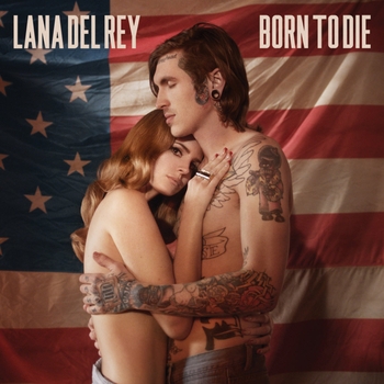 Lana Del Rey - Born To Die (Clams Casino Remix) (Born To Die (EP) 2012) (Clams Casino Remix)