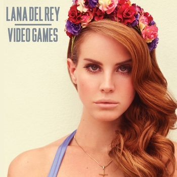 Lana Del Rey - Video Games