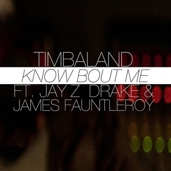 Timbaland - Know Bout Me (Single 2012)