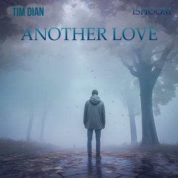 Tim Dian - Another Love