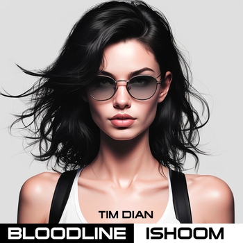 Tim Dian feat Ishoom - Bloodline